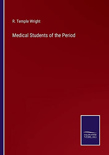 Medical Students of the Period