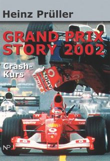 Grand Prix Story 2002: Crash-Kurs