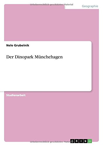 Der Dinopark Münchehagen