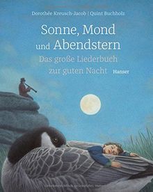 Sonne, Mond und Abendstern: Das große Liederbuch zur guten Nacht