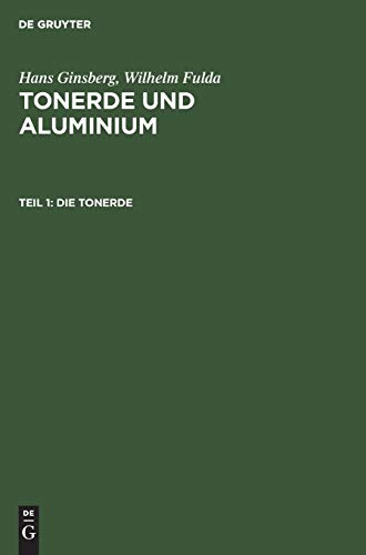 Die Tonerde (Hans Ginsberg; Wilhelm Fulda: Tonerde und Aluminium)