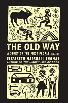 The Old Way: A Story of the First People