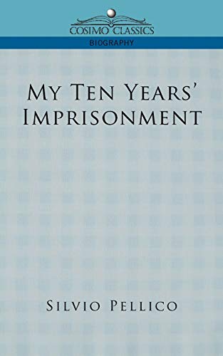 My Ten Years' Imprisonment