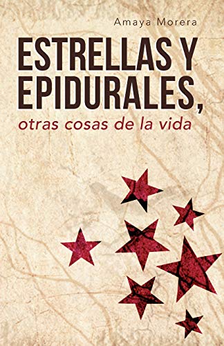 Estrellas y Epidurales, Otras Cosas De La Vida