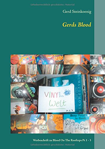 Gerds Blood: Werbeschrift zu Blood On The Rooftops Pt 1 - 3