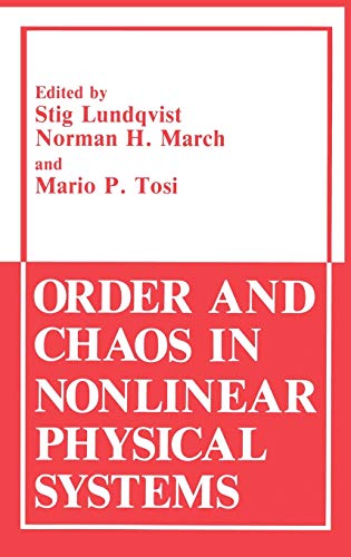 Order and Chaos in Nonlinear Physical Systems (Physics of Solids and Liquids)