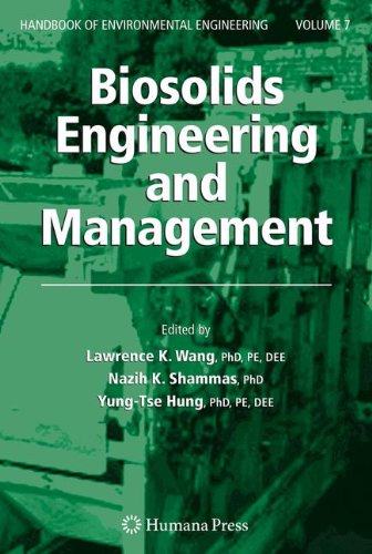Biosolids Engineering and Management (Handbook of Environmental Engineering)