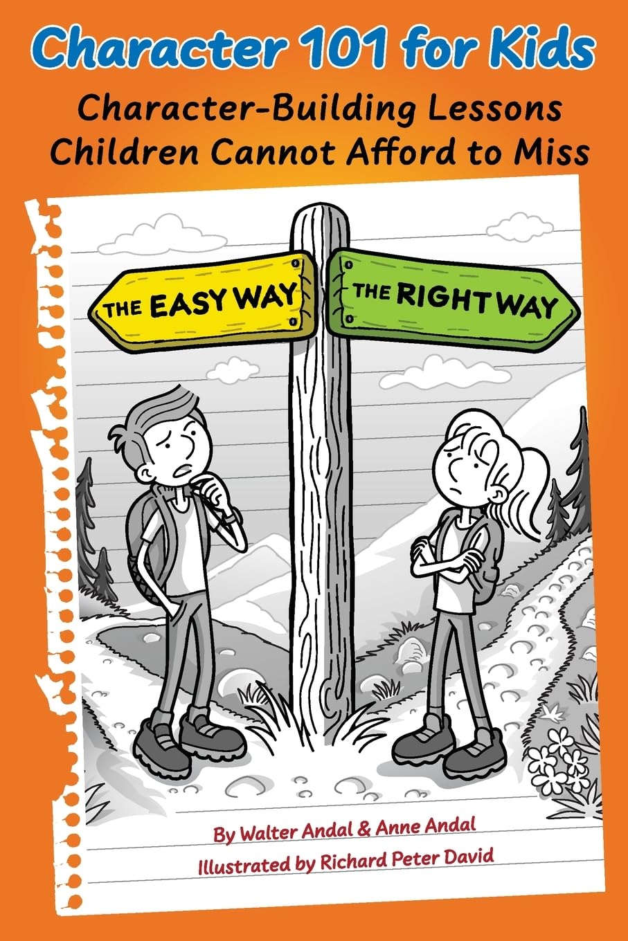 Character 101 for Kids: Character-Building Lessons Children Cannot Afford to Miss