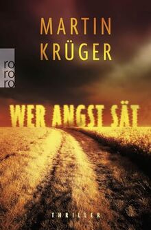 Wer Angst sät: Vom Bestsellerautor der Winter-Parkov-Thriller