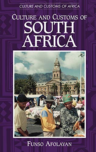 Culture and Customs of South Africa (Culture and Customs of Africa)