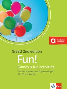 Great! Fun A1-B2, 2nd edition: Games & fun activities. Kopiervorlagen, Teacher’s notes, Audios (Great! 2nd edition: Englisch für Erwachsene)