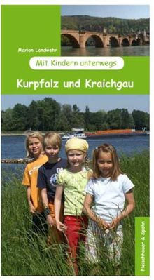 Mit Kindern unterwegs: Kurpfalz und Kraichgau