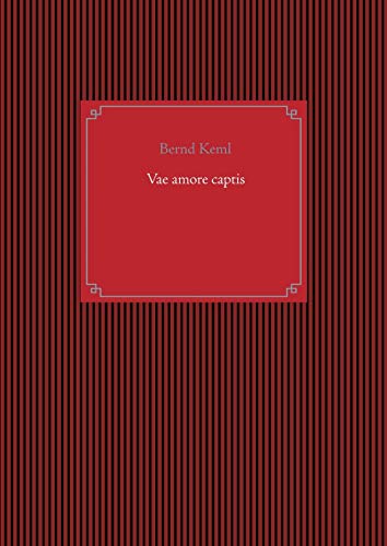 Vae amore captis