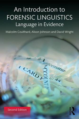 Malcolm Coulthard An Introduction To Forensic Linguistics, Language In Evidence
