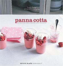 Panna cotta : de délicieuses crèmes gourmandes à servir très fraîches !