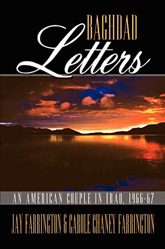 Baghdad Letters: An American Couple in Iraq, 1966-67