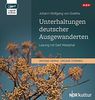 Unterhaltungen deutscher Ausgewanderten: Lesung mit Gert Westphal (1 mp3-CD)