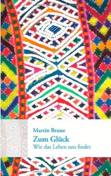 Zum Glück. Wie das Leben uns findet