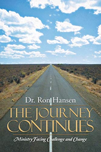THE JOURNEY CONTINUES: MINISTRY FACING CHALLENGE AND CHANGE