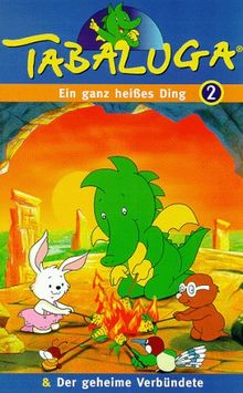 Tabaluga 02 - Ein ganz heißes Ding/Der geheime Verbündete [VHS]