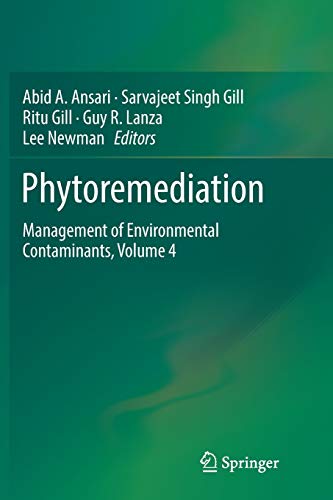 Phytoremediation: Management of Environmental Contaminants, Volume 4