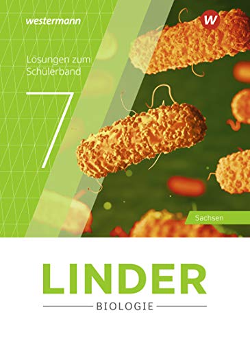 LINDER Biologie SI - Ausgabe 2020 für Sachsen: Lösungen 7: Sekundarstufe 1 - Ausgabe 2020