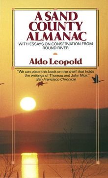 Sand County Almanac (Outdoor Essays & Reflections)