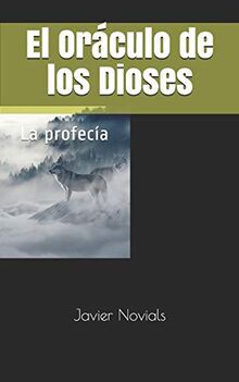El Oráculo de los Dioses: La profecía