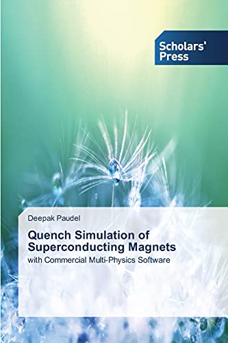 Quench Simulation of Superconducting Magnets: with Commercial Multi-Physics Software