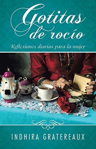 Gotitas de rocío: Reflexiones diarias para la mujer