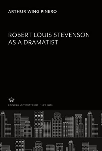 Robert Louis Stevenson as a Dramatist