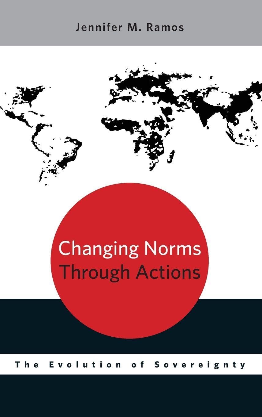 Changing Norms through Actions: The Evolution of Sovereignty
