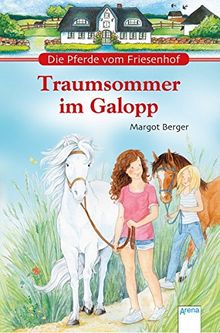 Die Pferde vom Friesenhof. Traumsommer im Galopp. Sonderband