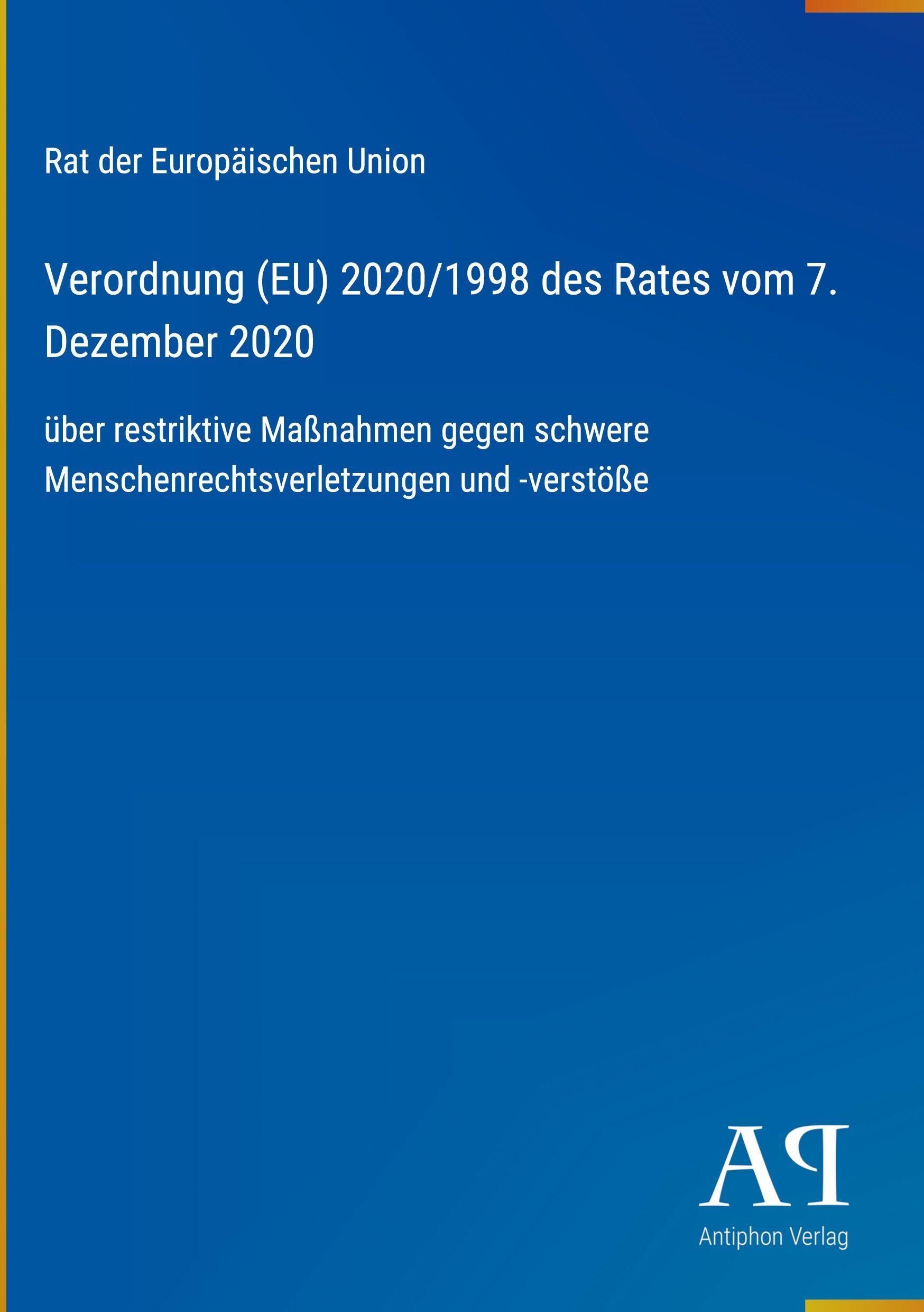 Verordnung (EU) 2020/1998 des Rates vom 7. Dezember 2020