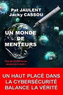 UN MONDE DE MENTEURS