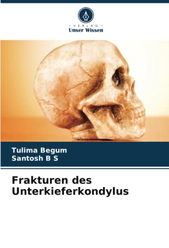 Frakturen des Unterkieferkondylus