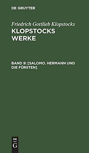 [Salomo. Hermann und die Fürsten] (Friedrich Gottlieb Klopstocks: Klopstocks Werke)
