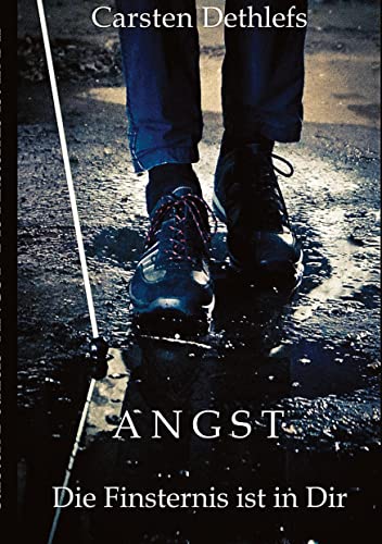 Angst - Carsten Dethlefs Kartoniert (TB)