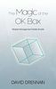 The Magic Of The OK Box