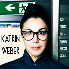 Ich würd' dich gerne wieder siezen: Erstes Soloalbum von Katrin Weber