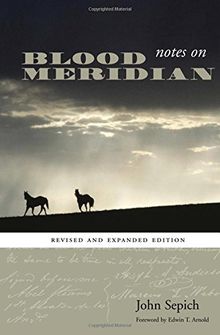 Notes on Blood Meridian (Southwestern Writers Collection)