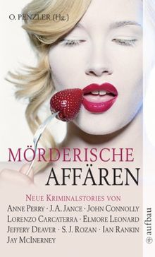 Mörderische Affären: Kriminalstories: Neue Kriminalstories