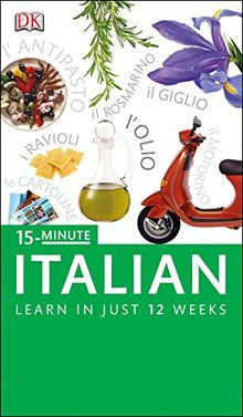 15-Minute Italian: Speak Italian in just 15 minutes a day (Eyewitness Travel 15-Minute)