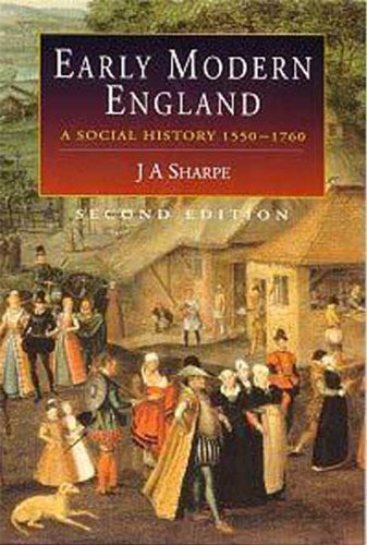Early Modern England: A Social History, 1550-1760 (Hodder Arnold Publication)