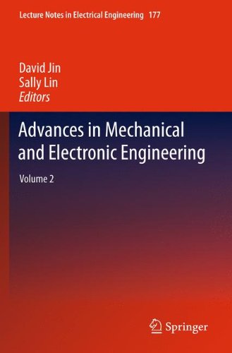 Advances in Mechanical and Electronic Engineering: Volume 2 (Lecture Notes in Electrical Engineering)