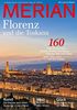 MERIAN Florenz und die Toskana (MERIAN Hefte)
