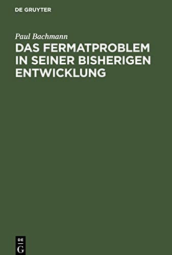 Das Fermatproblem in seiner bisherigen Entwicklung