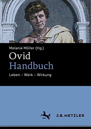 Ovid-Handbuch: Leben – Werk – Wirkung