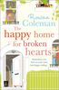 The Happy Home for Broken Hearts