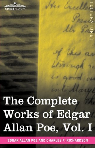 The Complete Works of Edgar Allan Poe, Vol. I (in Ten Volumes): Poems